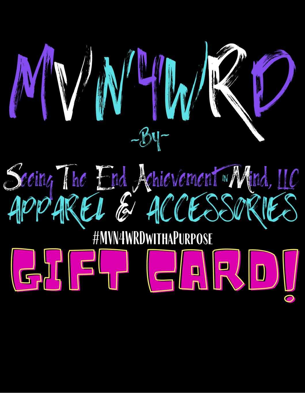 MVN4WRDbySTEAM Apparel Gift Card