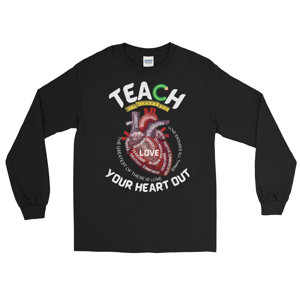 LSS - TEACH YOUR HEART OUT -  Long Sleeve Shirt