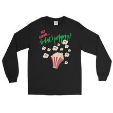 Load image into Gallery viewer, LSS - WHAT&#39;S POPPIN? -  Long Sleeve Shirt
