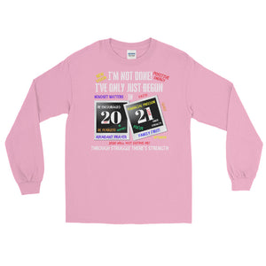 LSS - I'VE ONLY JUST BEGUN IN 2021 -  Long Sleeve Shirt