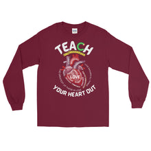 Load image into Gallery viewer, LSS - TEACH YOUR HEART OUT -  Long Sleeve Shirt
