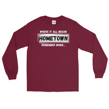 Load image into Gallery viewer, LSS - HOMETOWN - Long Sleeve Shirt
