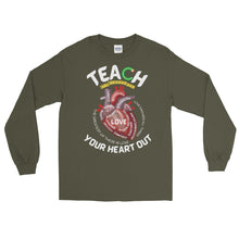 Load image into Gallery viewer, LSS - TEACH YOUR HEART OUT -  Long Sleeve Shirt
