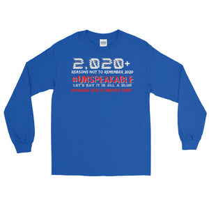 LSS - 2,020+ REASONS...Long Sleeve Shirt