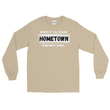 Load image into Gallery viewer, LSS - HOMETOWN - Long Sleeve Shirt
