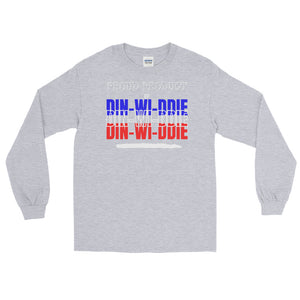 LSS - PROUD PRODUCT OF DIN-WI-DDIE - Long Sleeve Shirt