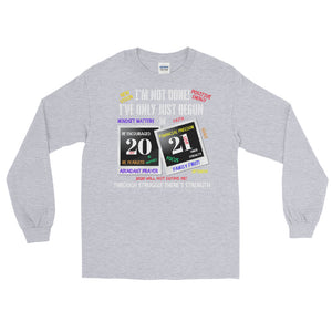 LSS - I'VE ONLY JUST BEGUN IN 2021 -  Long Sleeve Shirt