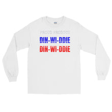 Load image into Gallery viewer, LSS - PROUD PRODUCT OF DIN-WI-DDIE - Long Sleeve Shirt
