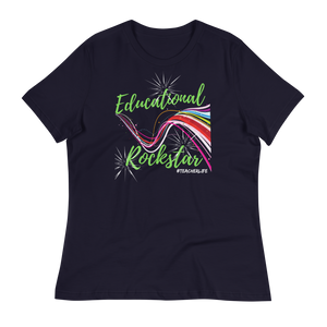 Educational Rockstar  - Women's Relaxed T-Shirt