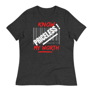 KNOW MY WORTH - Women's Relaxed T-Shirt