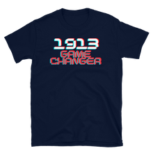 Load image into Gallery viewer, 1913 GAME CHANGER - Short-Sleeve Unisex T-Shirt
