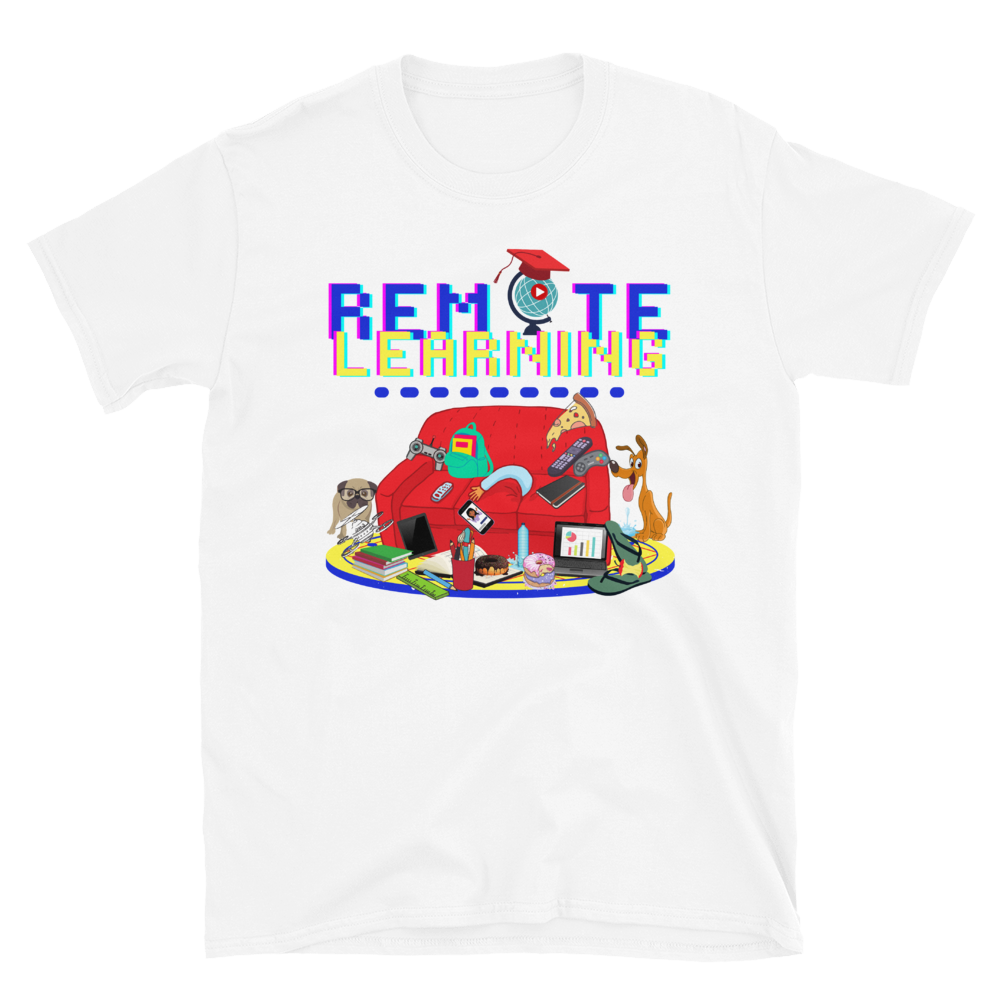 REMOTE LEARNING - Short-Sleeve Unisex T-Shirt