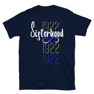 1922 SISTERHOOD - Short-Sleeve Unisex T-Shirt