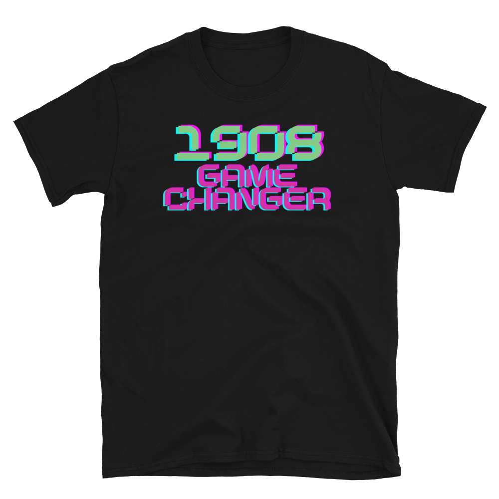 1908 GAME CHANGER - Short-Sleeve Unisex T-Shirt