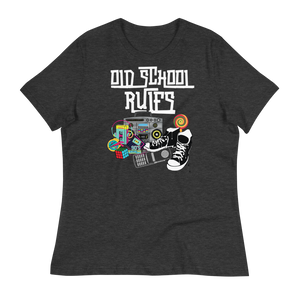 OLD SCHOOL RULES - Women's Relaxed T-Shirt