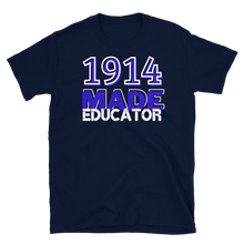 Load image into Gallery viewer, 1914 MADE EDUCATOR - Short-Sleeve Unisex T-Shirt
