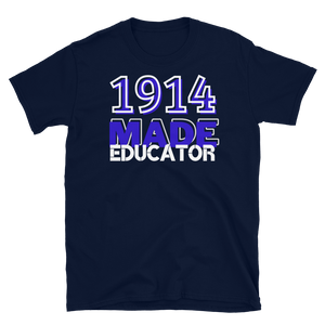 1914 MADE EDUCATOR - Short-Sleeve Unisex T-Shirt