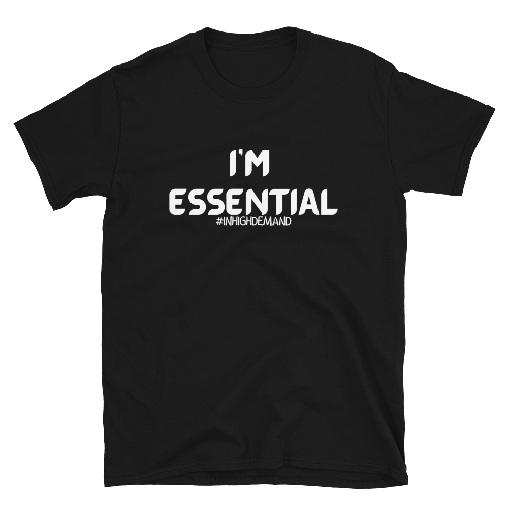 I'M ESSENTIAL - Short-Sleeve Unisex T-Shirt