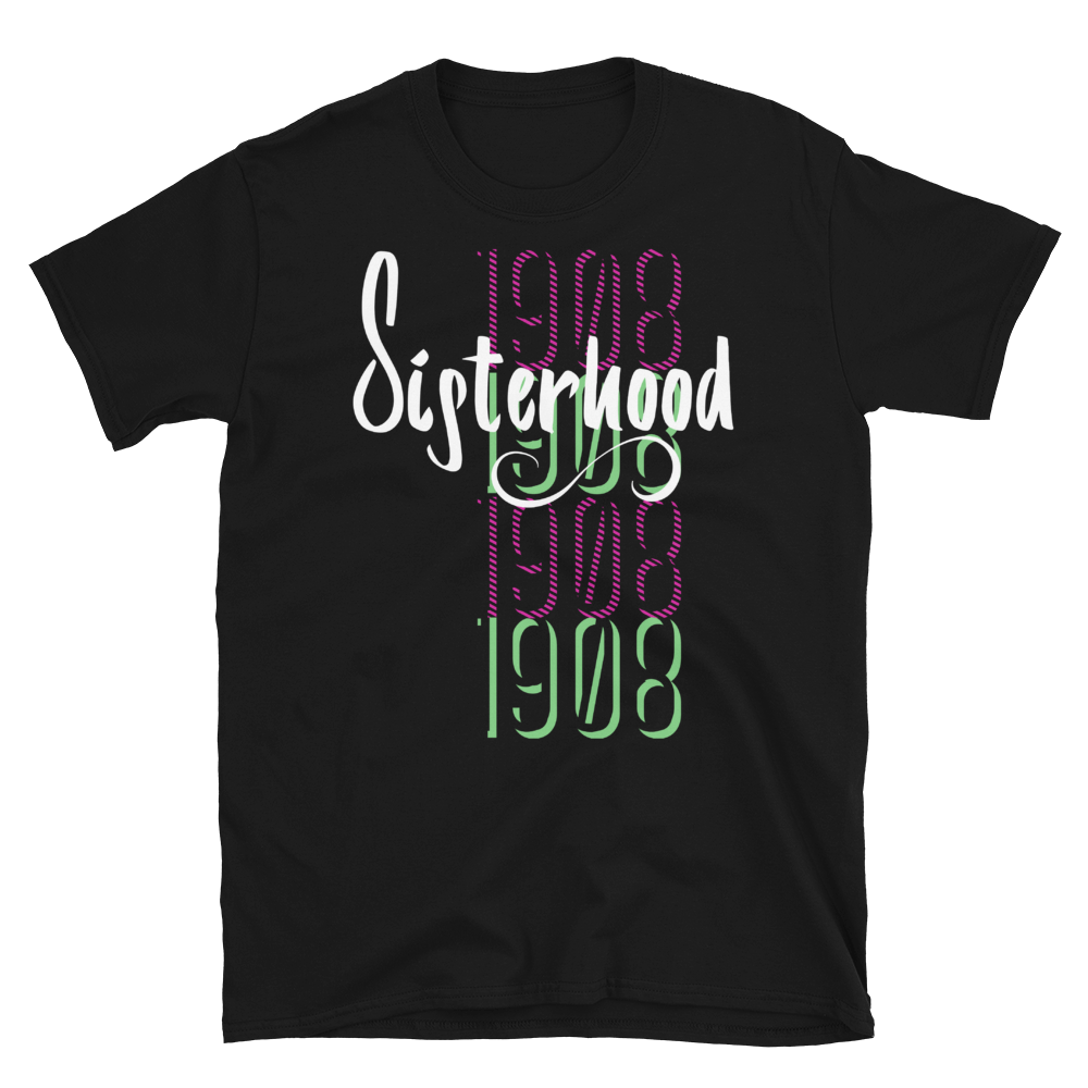 1908 SISTERHOOD - Short-Sleeve Unisex T-Shirt