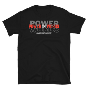 POWER IN WORDS - Short-Sleeve Unisex T-Shirt