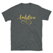 Load image into Gallery viewer, AMBITION (yellow) - Short-Sleeve Unisex T-Shirt
