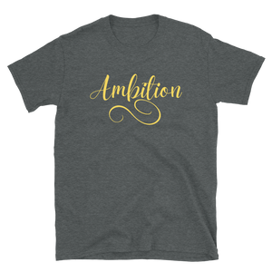 AMBITION (yellow) - Short-Sleeve Unisex T-Shirt