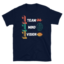 Load image into Gallery viewer, 1 TEAM...1 MIND...1 VISION - Short-Sleeve Unisex T-Shirt
