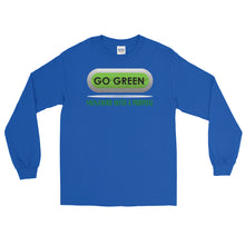 Load image into Gallery viewer, LSS - GO GREEN $ - Long Sleeve Shirt
