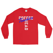 Load image into Gallery viewer, LSS - COFFEE HEAD TEACHER - Long Sleeve Shirt
