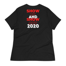 Load image into Gallery viewer, &quot;ON SALE NOW&quot; - LIMITED EDITION!!! 57th ANNIVERSARY of the March on Washington - SHOW UP &amp; SHOW OUT 2020 - Women&#39;s Relaxed T-Shirt
