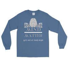 Load image into Gallery viewer, LSS - MIND OVER MATTER - Long Sleeve Shirt
