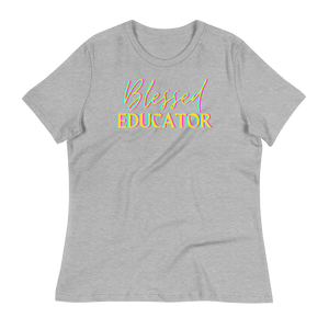 BLESSED EDUCATOR  - Women's Relaxed T-Shirt