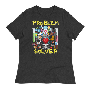 PROBLEM SOLVER - Women's Relaxed T-Shirt