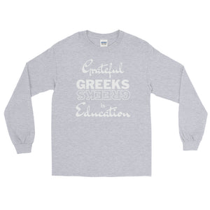 LSS - GRATEFUL GREEKS IN EDUCATION - Long Sleeve Shirt