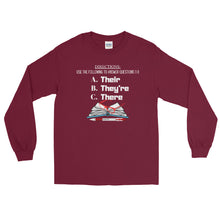 Load image into Gallery viewer, LSS - THEIR, THEY&#39;RE, THERE - Long Sleeve Shirt
