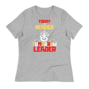 TODAY A READER... - Women's Relaxed T-Shirt