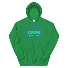 Load image into Gallery viewer, HH - UNAPOLOGETICALLY EDUCATED- Unisex Hoodie
