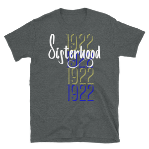 1922 SISTERHOOD - Short-Sleeve Unisex T-Shirt