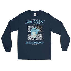 LSS - SCIENCE PHENOMENON - Long Sleeve Shirt