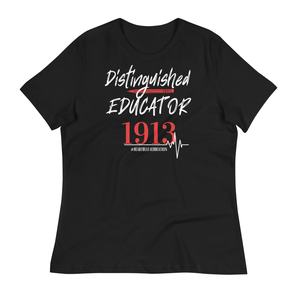 1913 DISTINGUISHED EDUCATOR - Women's Relaxed T-Shirt