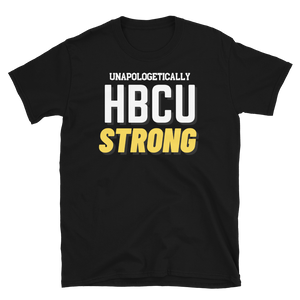 HBCU STRONG (yellow) - Short-Sleeve Unisex T-Shirt