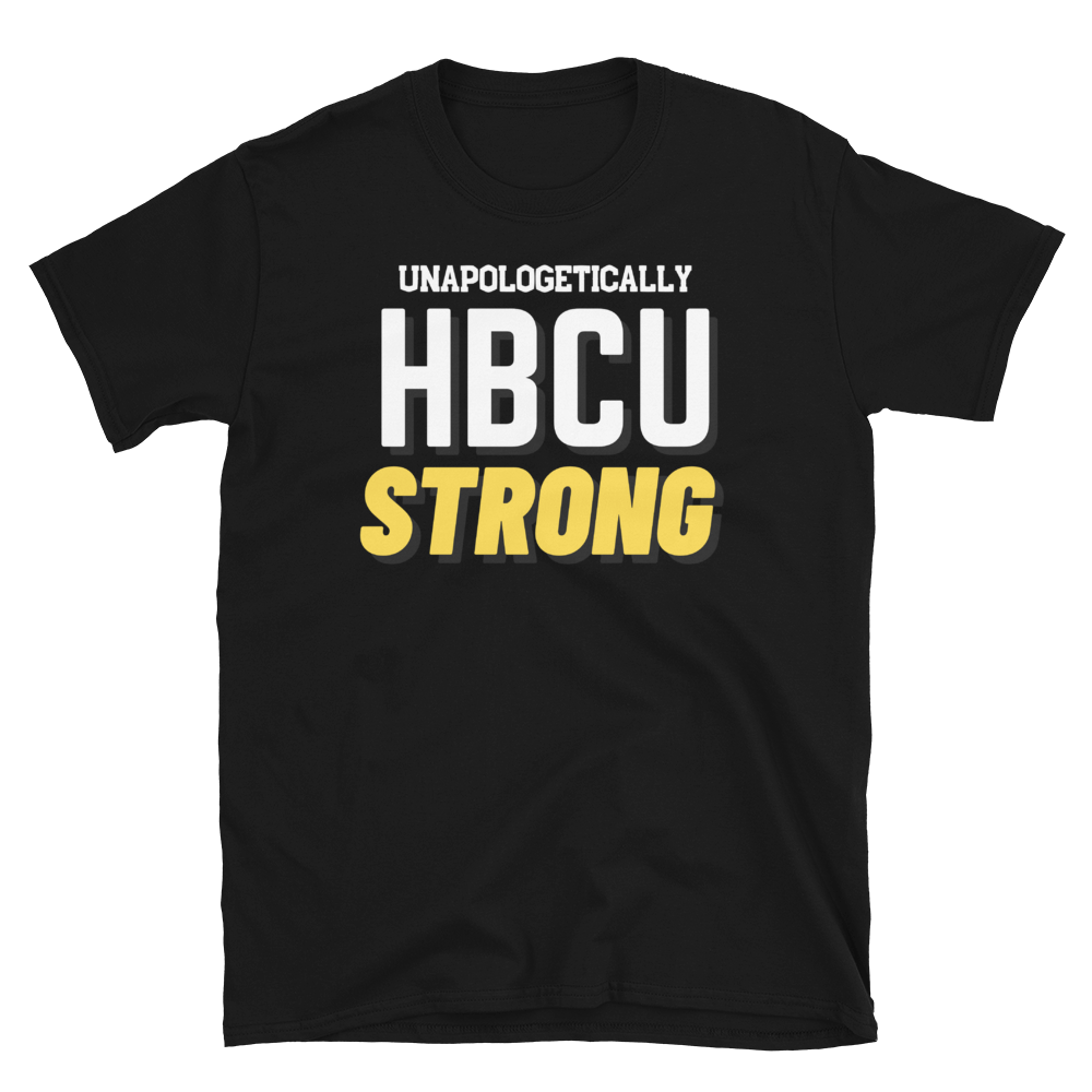 HBCU STRONG (yellow) - Short-Sleeve Unisex T-Shirt