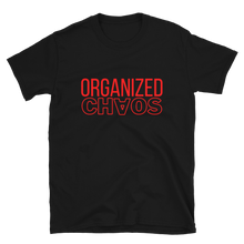 Load image into Gallery viewer, ORGANIZED CHAOS - Short-Sleeve Unisex T-Shirt
