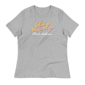 Stay POSITIVE  - Women's Relaxed T-Shirt