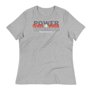 POWER IN WORDS - Women's Relaxed T-Shirt