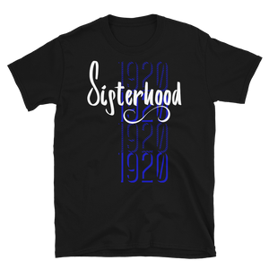 1920 SISTERHOOD - Short-Sleeve Unisex T-Shirt