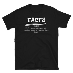 FACTS - Short-Sleeve Unisex T-Shirt