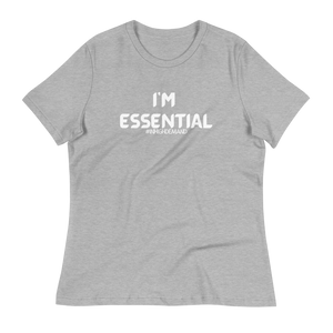 I'M ESSENTIAL - Women's Relaxed T-Shirt