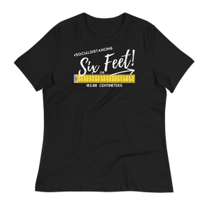 6 Feet Social Distancing - Women's Relaxed T-Shirt