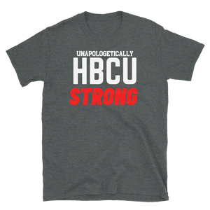 HBCU STRONG (red) - Short-Sleeve Unisex T-Shirt